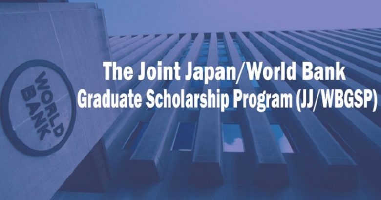 cholarship, Postgraduate Scholarship, Scholarship for international students, Scholarship application, Scholarship for Masters students, The Joint Japan/World Bank Graduate Scholarship Program (JJ/WBGSP)