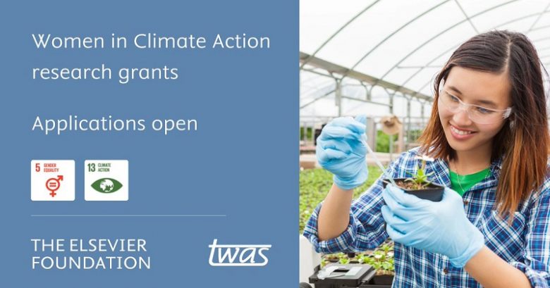 Research grants, Grants applications, Government grants, the TWAS - Elsevier Foundation Project Grants for Gender Equity and Climate Action, TWAS  grants 2022, Elsevier Foundation Project Grants,  Gender Equity and Climate Action, Call for applications