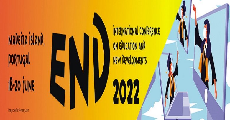 Call for Abstracts: International Conference on Education and New Developments (END 2022), Call for papers, International conference program, conference call, Academic conference, Research conference, Call for abstracts, Research abstracts, International Conference on Education and New Developments (END 2022)