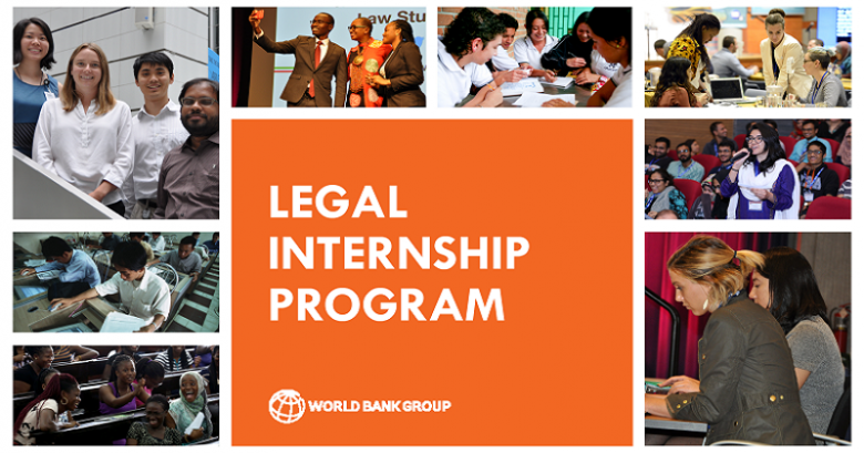 The World Bank Legal Vice Presidency Internship Program, Internship program, Job opportunity, Research Job, International internship program, Opportunity for postgraduate students,