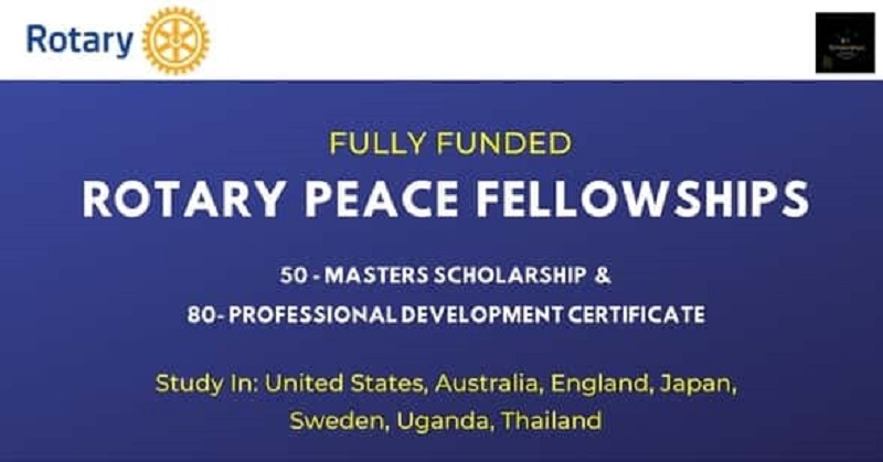 Rotary Fellowships with Full Funding for Devoted Leaders Around
