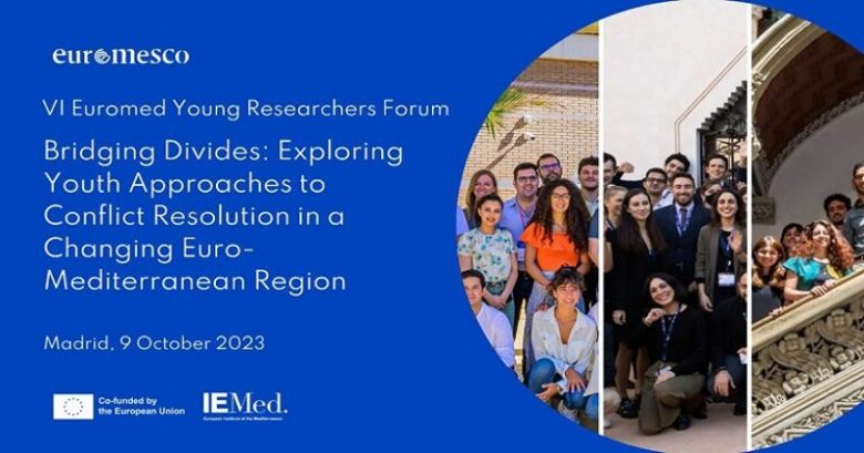 Call for Participants – VI Euromed Young Researchers Forum 2023